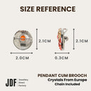 Energy Round Pendant Cum Brooch with Crystal From Europe, Pendant Brooch, Size Reference, Crystal From Europe, One-Year Warranty - Jewellery Direct Factory in alabaster background